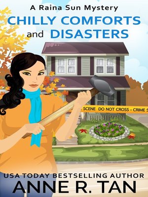 cover image of Chilly Comforts and Disasters (A Raina Sun Mystery #9)
